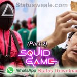 squid game, squid game video status Download,