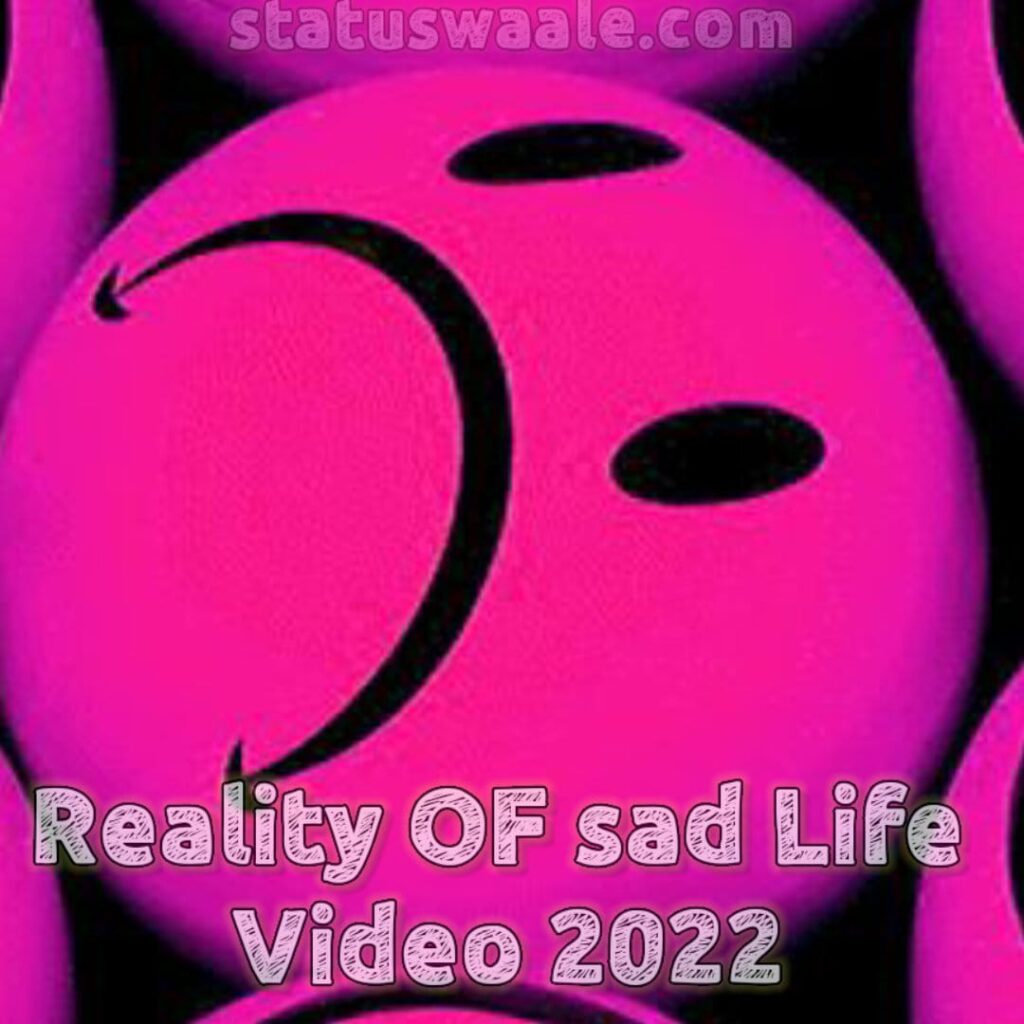 Life Video Download 2022, New life video status, trending Life Video, Instagram life video status,hd Life Video Status, full Screen life video status 2022, life video for whatsapp status, sad life video status, motivational life video 2022,Struggle life video status,Sad mood life video status
