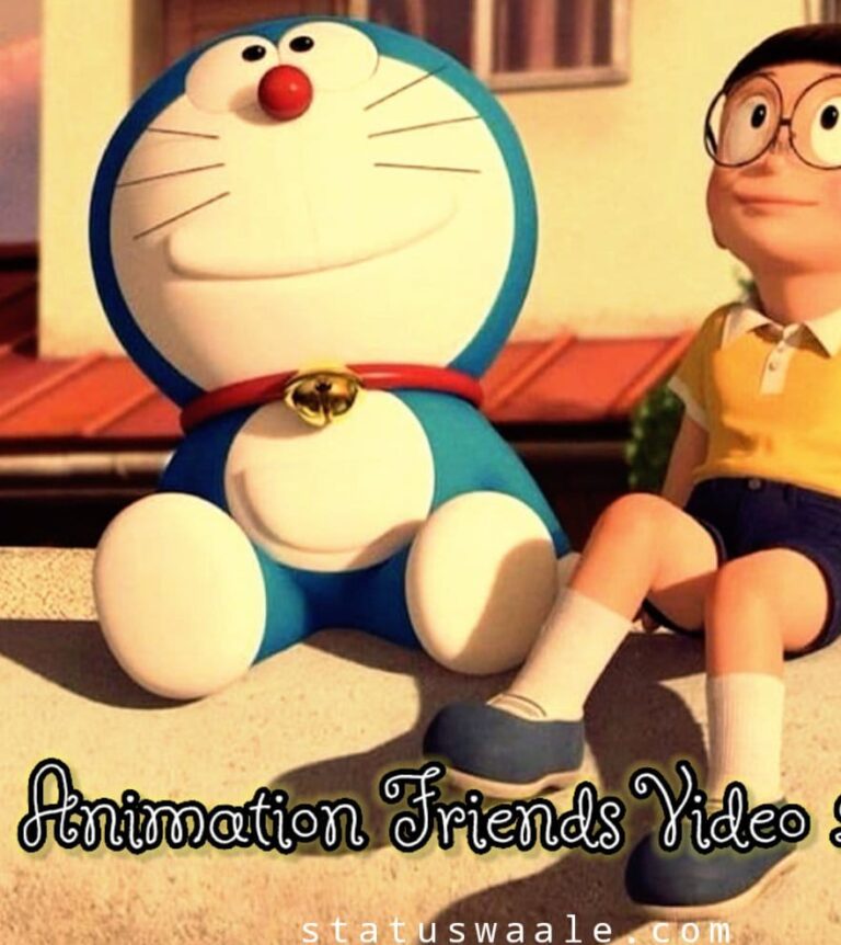 Animation Friend Love Video Status Download, Dear Best Friend WhatsApp Status Video Download,