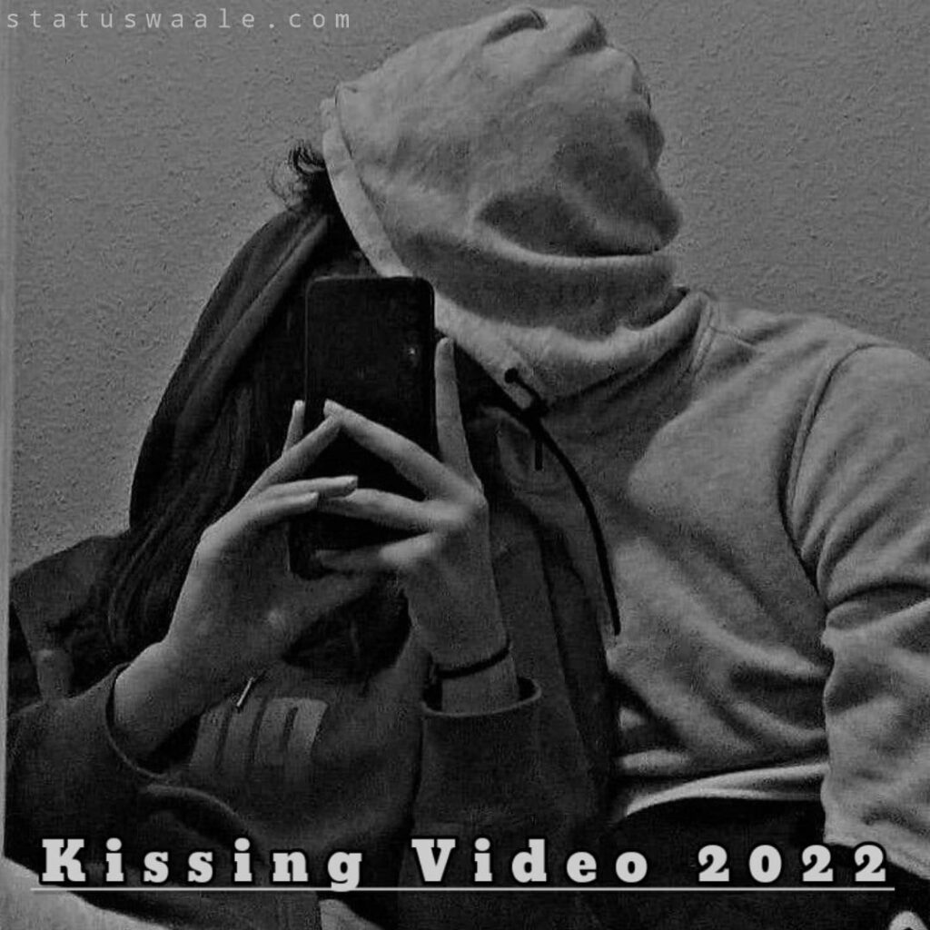 kiss Video Song Status Hindi 