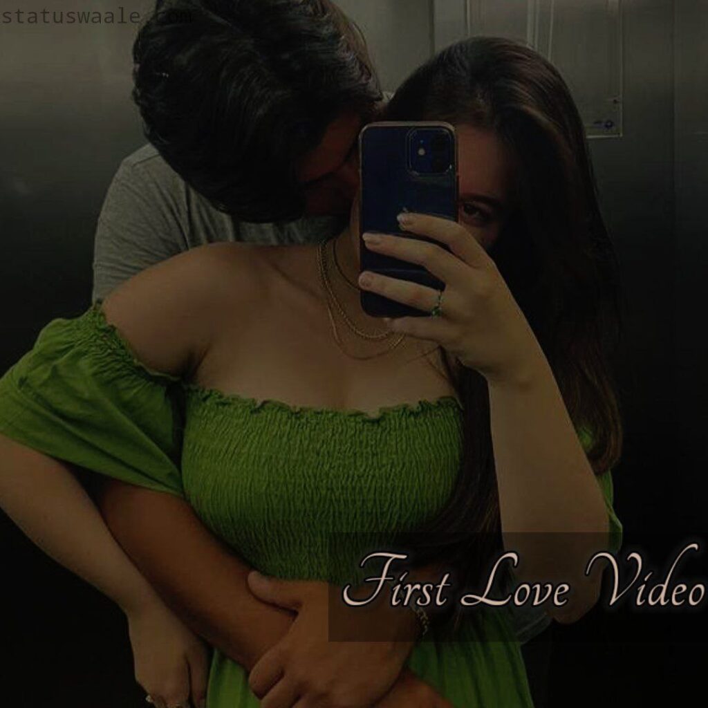 First Love Video Status 