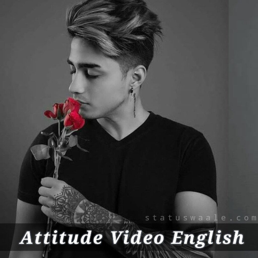 English Attitude Status Video Download 