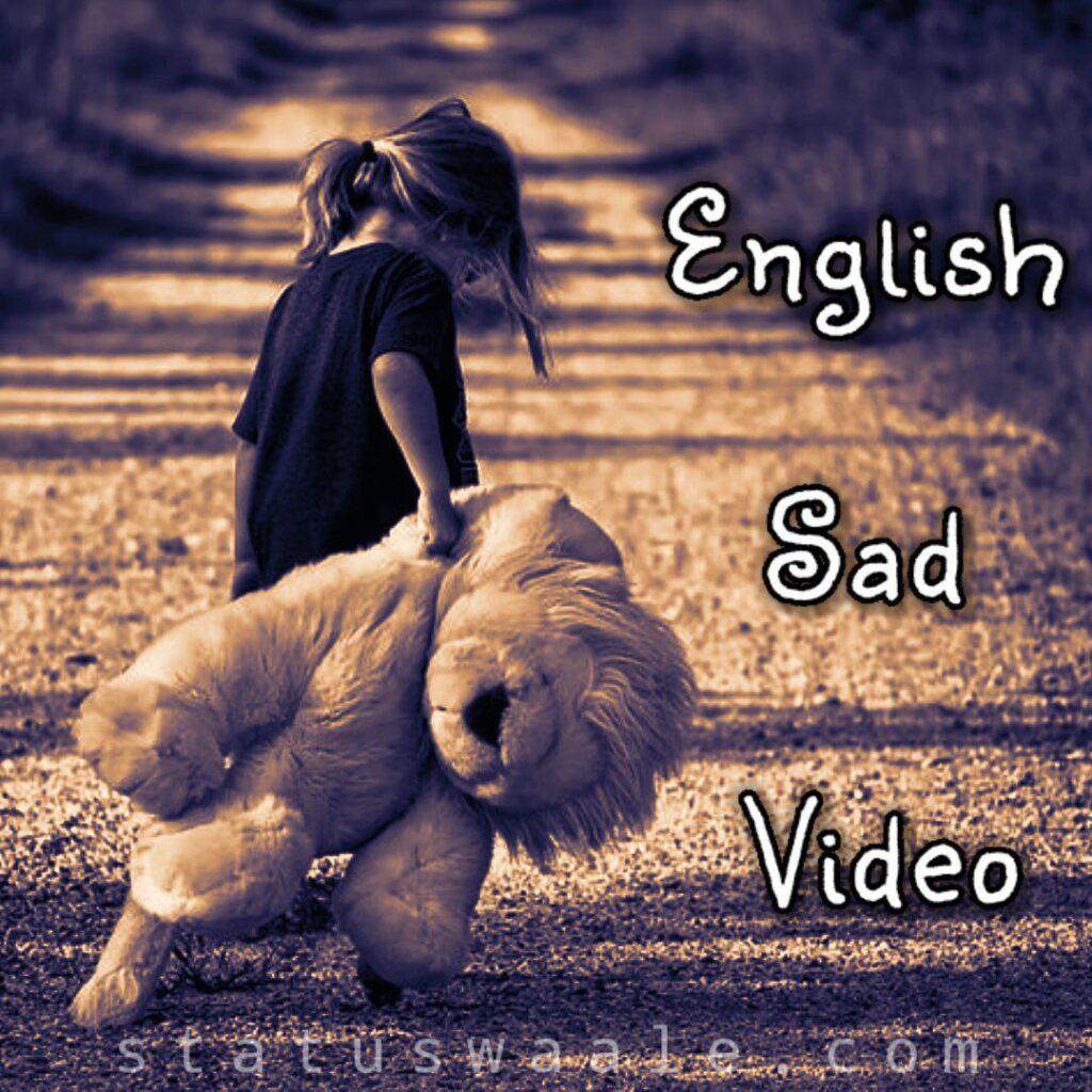 English Sad Video 