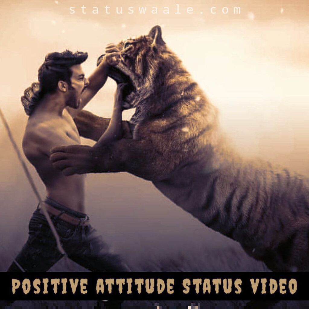 Positive Attitude Video Status