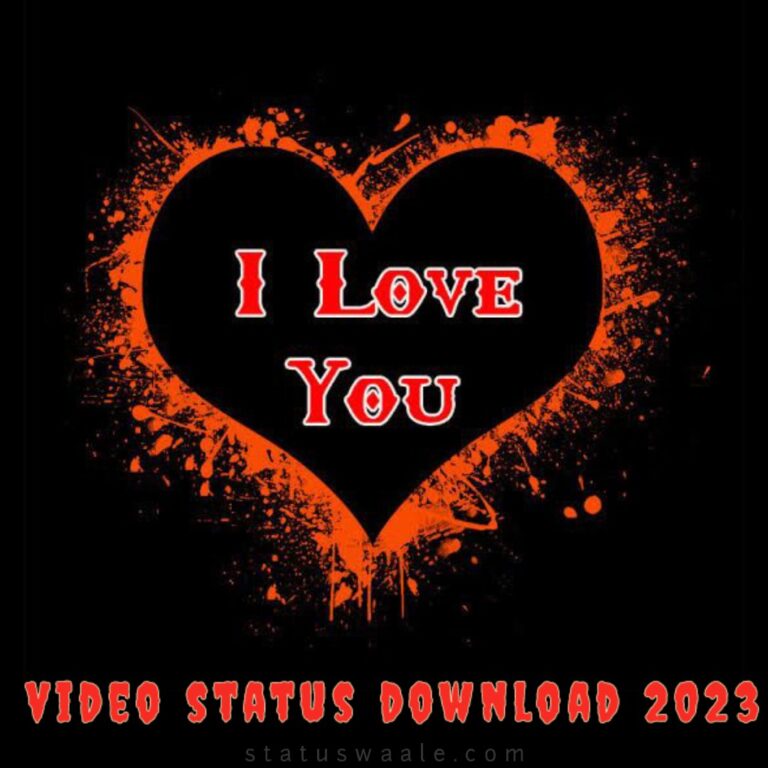 love whatsapp status video download, true love whatsapp status video download, i love you video download,love status video download 2023, love status video download, cute love status video download,beautiful love status video download, i love you Video Download MP3, love video Download,i love you janu Video Download,i love you 30 sacond Whatsapp Status Video Download,i love you Whatsapp Status,