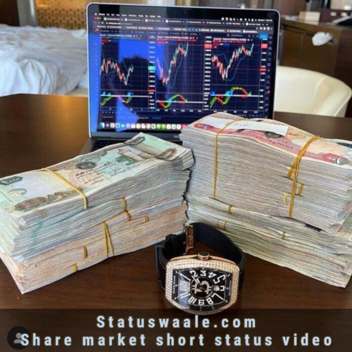 Share Market Short Status Video Download, share market short video download, market status video download, share market status, investor WhatsApp status, forex market status video download, indian stock market videos free download, trader status for WhatsApp,share market short video download,market status video download,share market status Video Download,