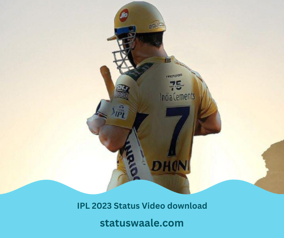 IPL 2023 Status Video Download, IPL 2023 Status Video whatsApp Download,