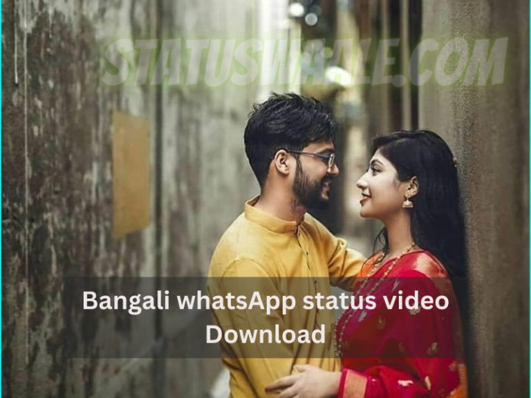 222+ Love song Bangali whatsApp status video Download