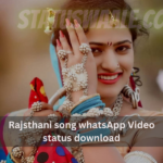 Rajsthani song whatsApp Video status download