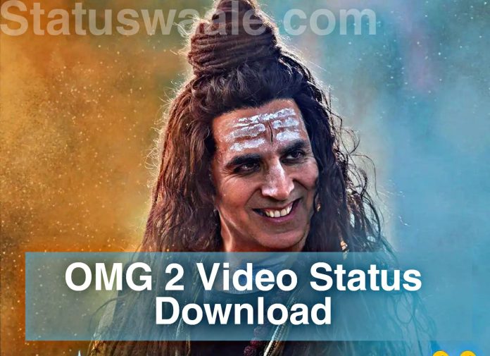 Omg 2 Video Status Download