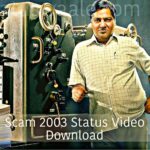Scam 2003 Status Video Download