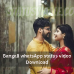 Bangali whatsApp status video Download