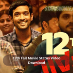 12th Fail Movie Status Video Download