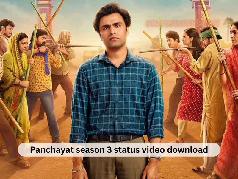 Panchayat season 3 status video download